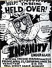 "Insanity Under Glass Held Over!"